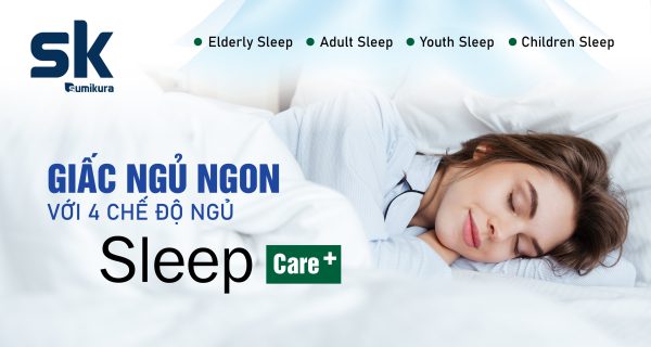 Chăm sóc người dùng tốt hơn với 4 chế độ ngủ SLEEP